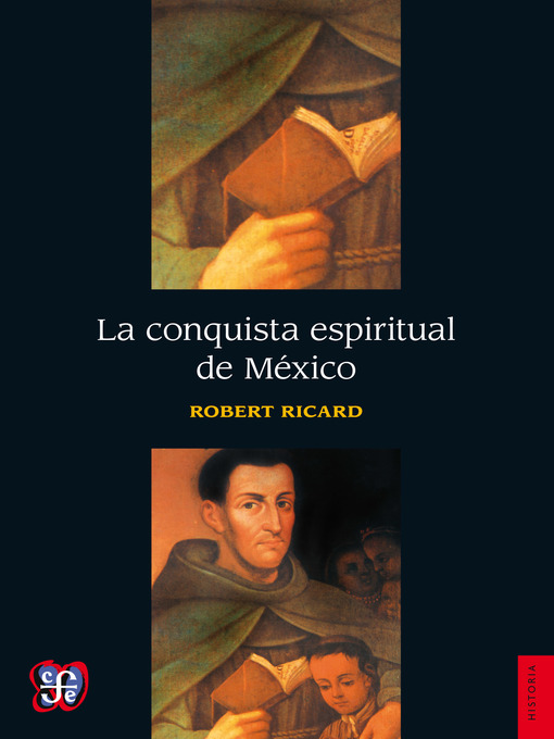 Title details for La conquista espiritual de México by Robert Ricard - Available
